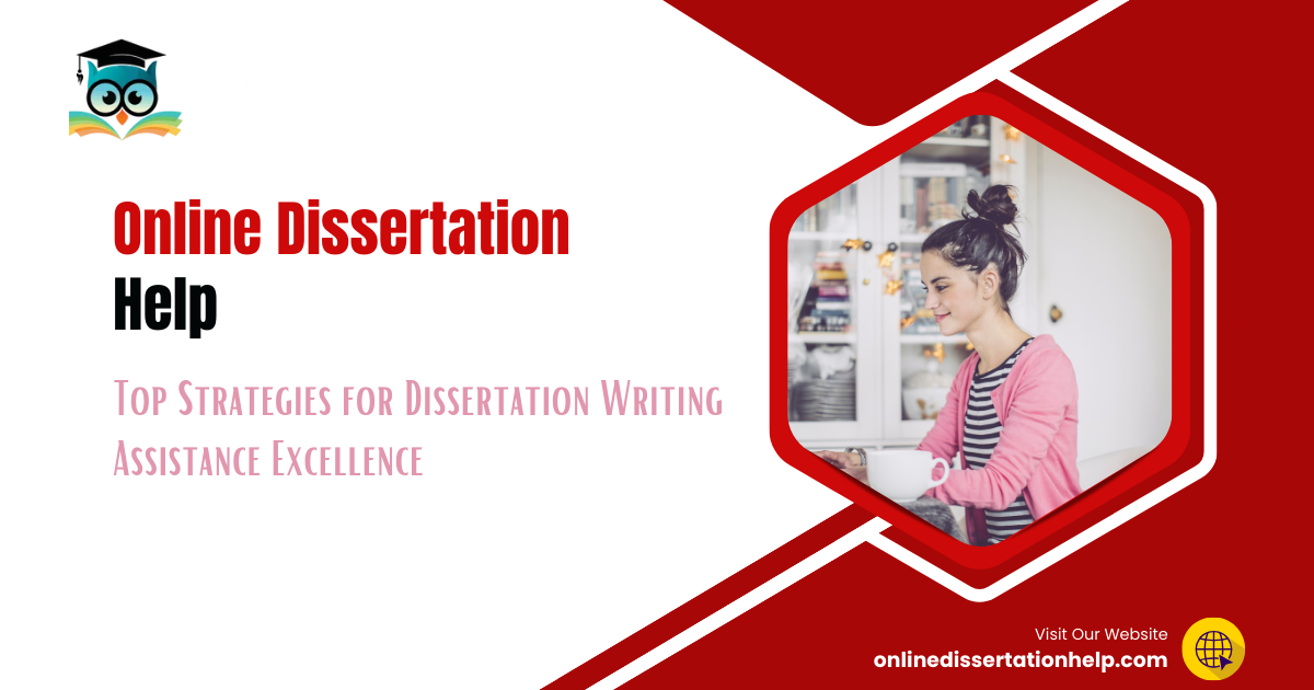 Dissertation Writing Assistance