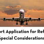 Passport Application for Refugees: Special Considerations
