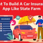 How Much Does It Cost to Build a Car Insurance App Like State Farm 
