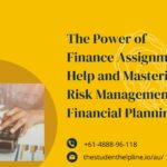 The Power of Finance Assignment Help and Mastering Risk Management in Financial Planning!