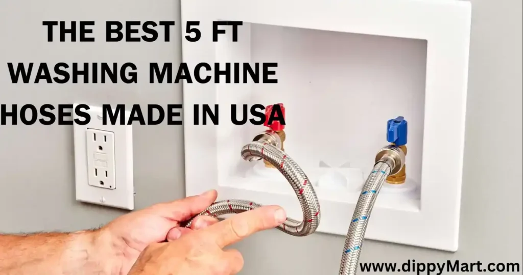 The Top 5 Ft Washing Machine Hoses Made In the USA