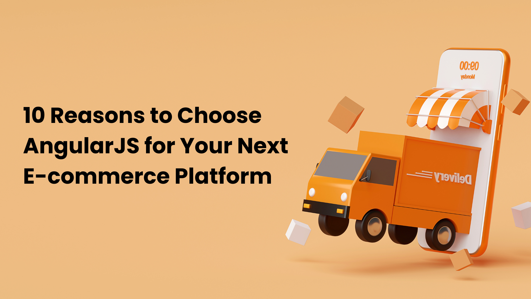 10 Reasons to Choose AngularJS for Your Next E-commerce Platform