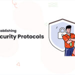 Top 5 Tips for Establishing Robust Security Protocols in Laravel