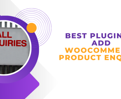 Best Plugin to Add WooCommerce Product Enquiry