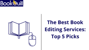 The Best Book Editing Services Top 5 Picks
