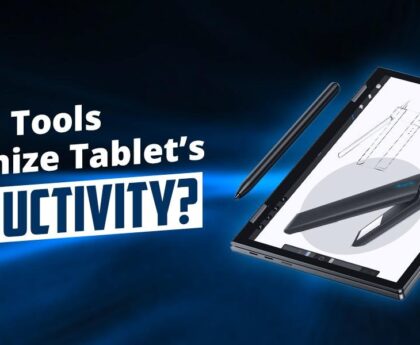 Top 3 Tablet Accessories for Students and Professionals