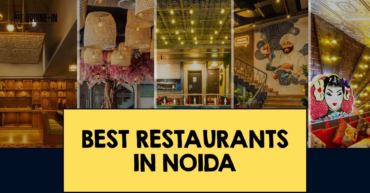 Best restaurants in Noida