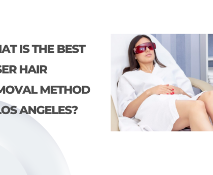 best laser hair removal in Los Angeles