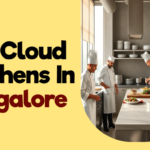 Top cloud kitchens in bangalore