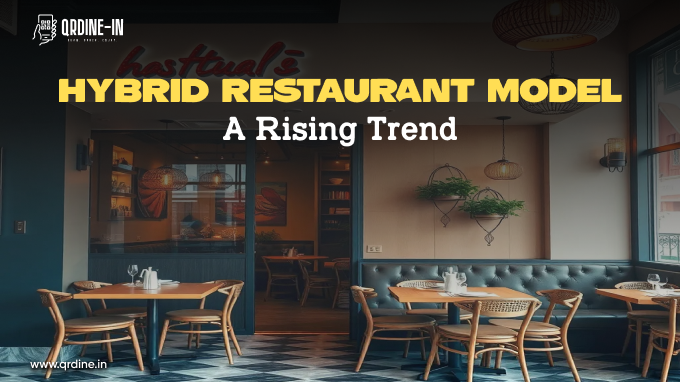 What is a Hybrid Restaurant Model?